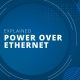 What is Power over Ethernet PoE?